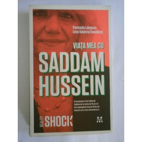 VIATA MEA CU SADDAM HUSSEIN  -  PARISOULA LAMPSOS/ LENA KATARINA SWANBERG